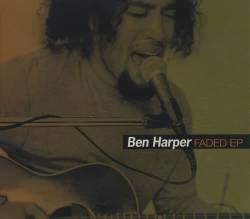 Ben Harper : Faded EP